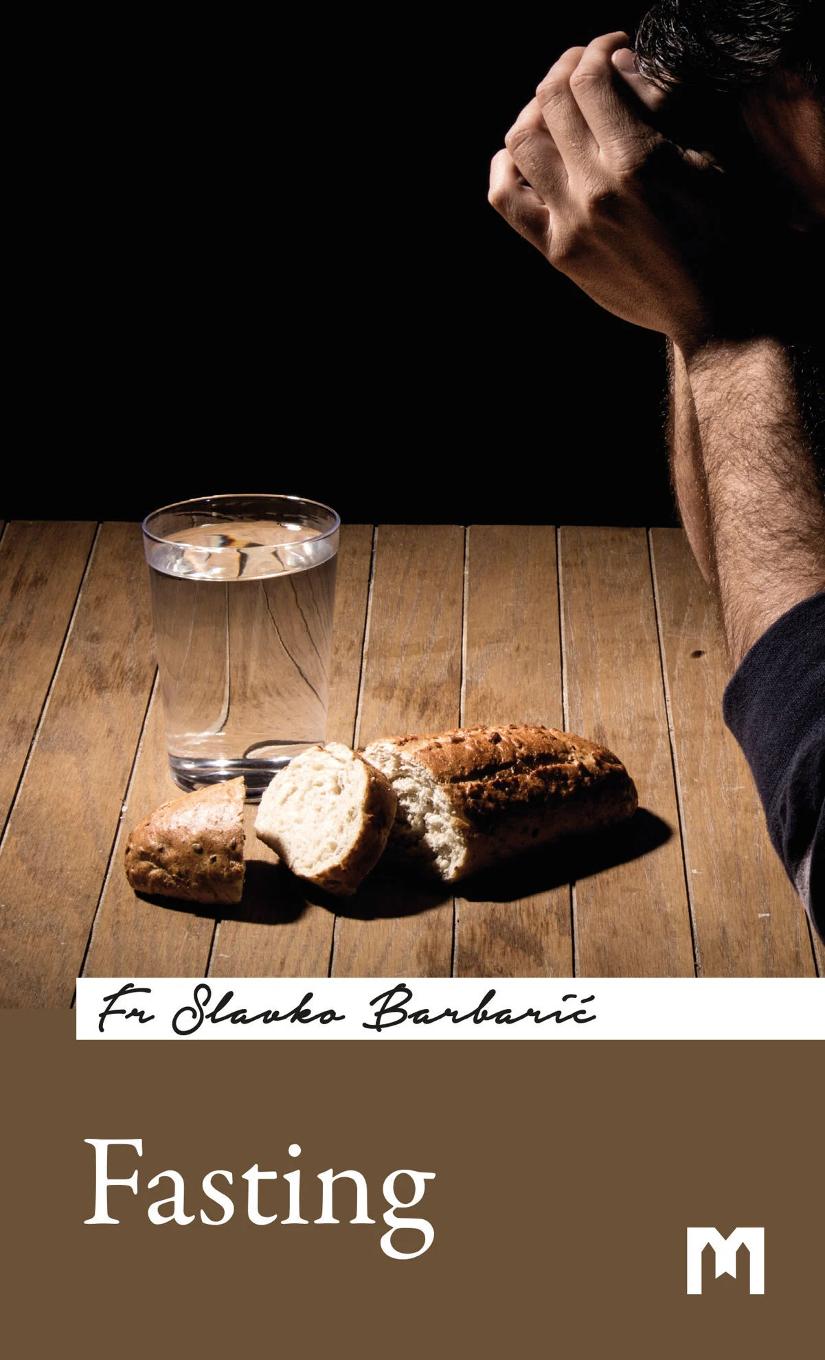 Fasting / Fr Slavko Barbarić