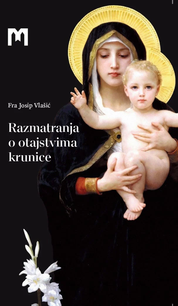 Razmatranja o otajstvima krunice / Fr. Josip Vlašić