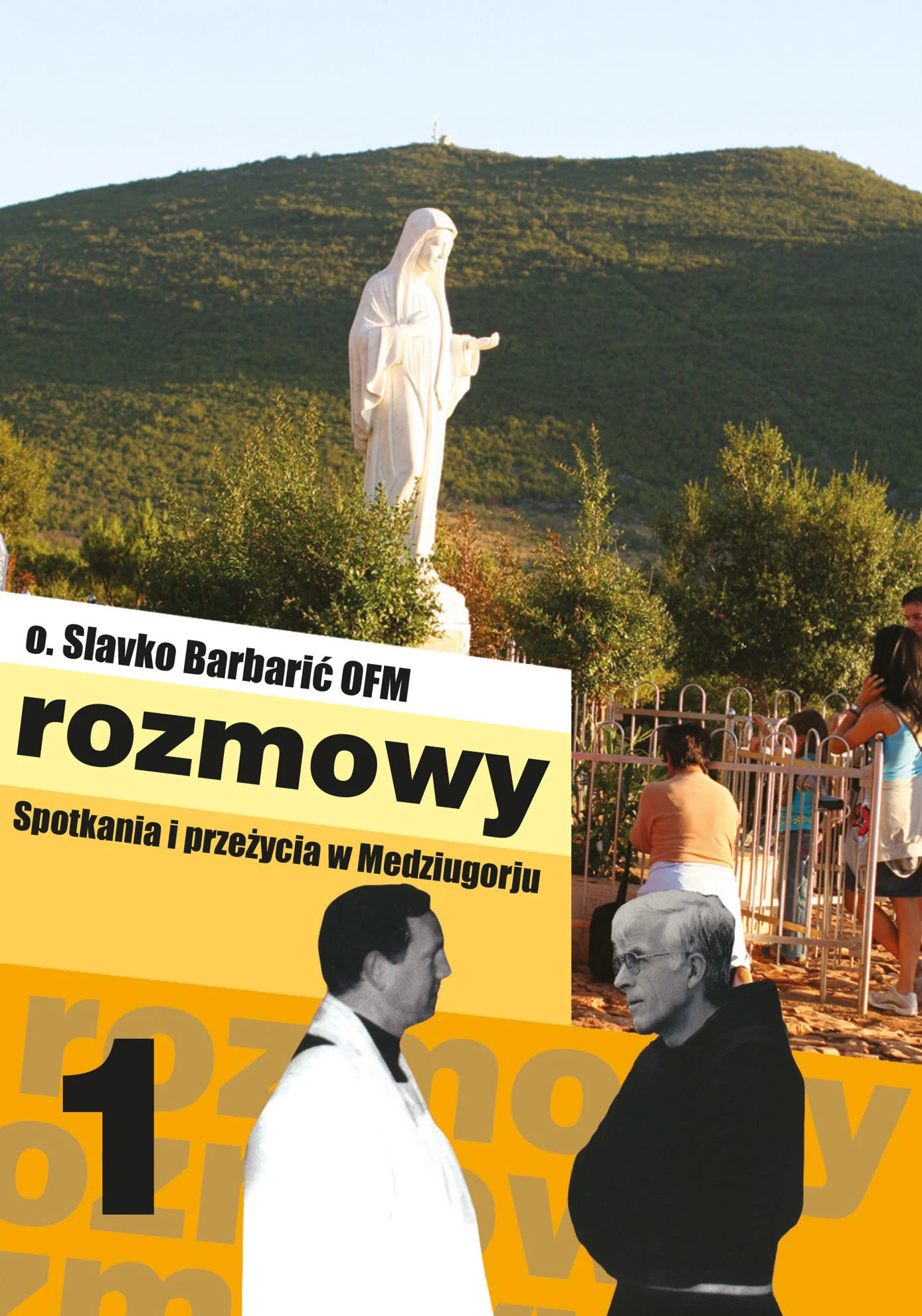 Rozmowy 1 / o. Slavko Barbarić