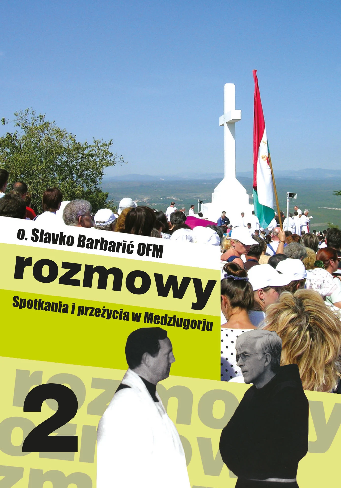 Rozmowy 2 / o. Slavko Barbarić