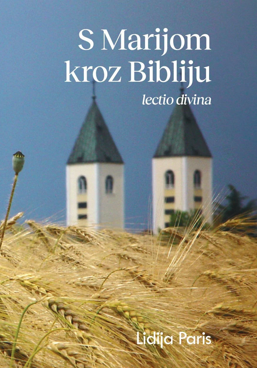 S Marijom kroz Bibliju - lectio divina / Lidija Paris