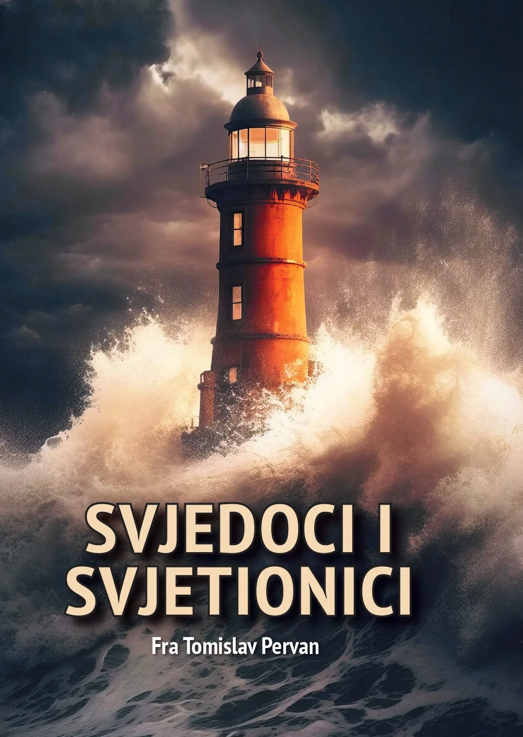 SVJEDOCI I SVJETIONICI / dr. fra Tomislav Pervan