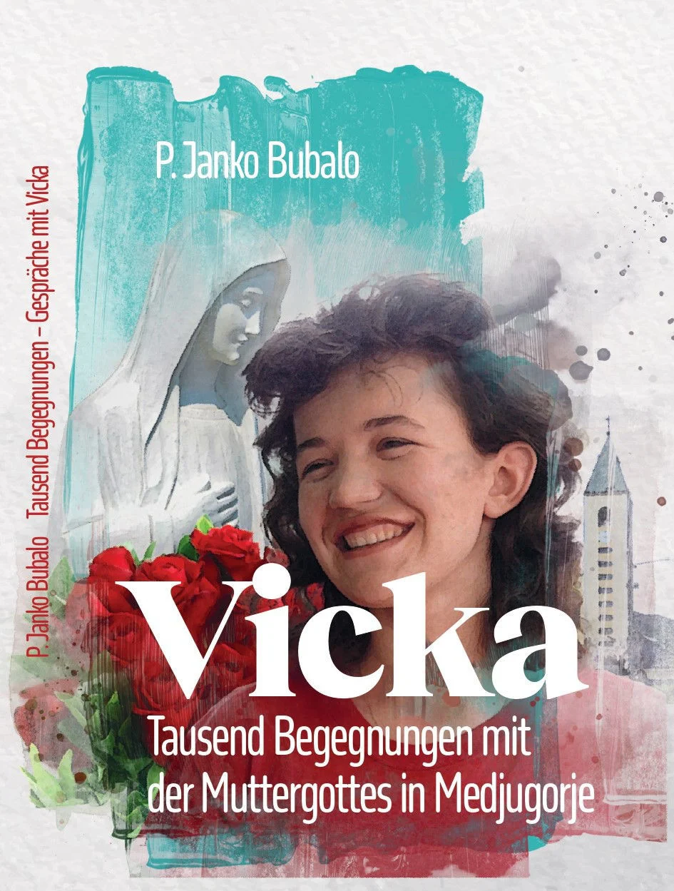 TAUSEND BEGEGNUNGEN MIT DER MUTTERGOTTES IN MEDJUGORJE / P. Janko Bubalo