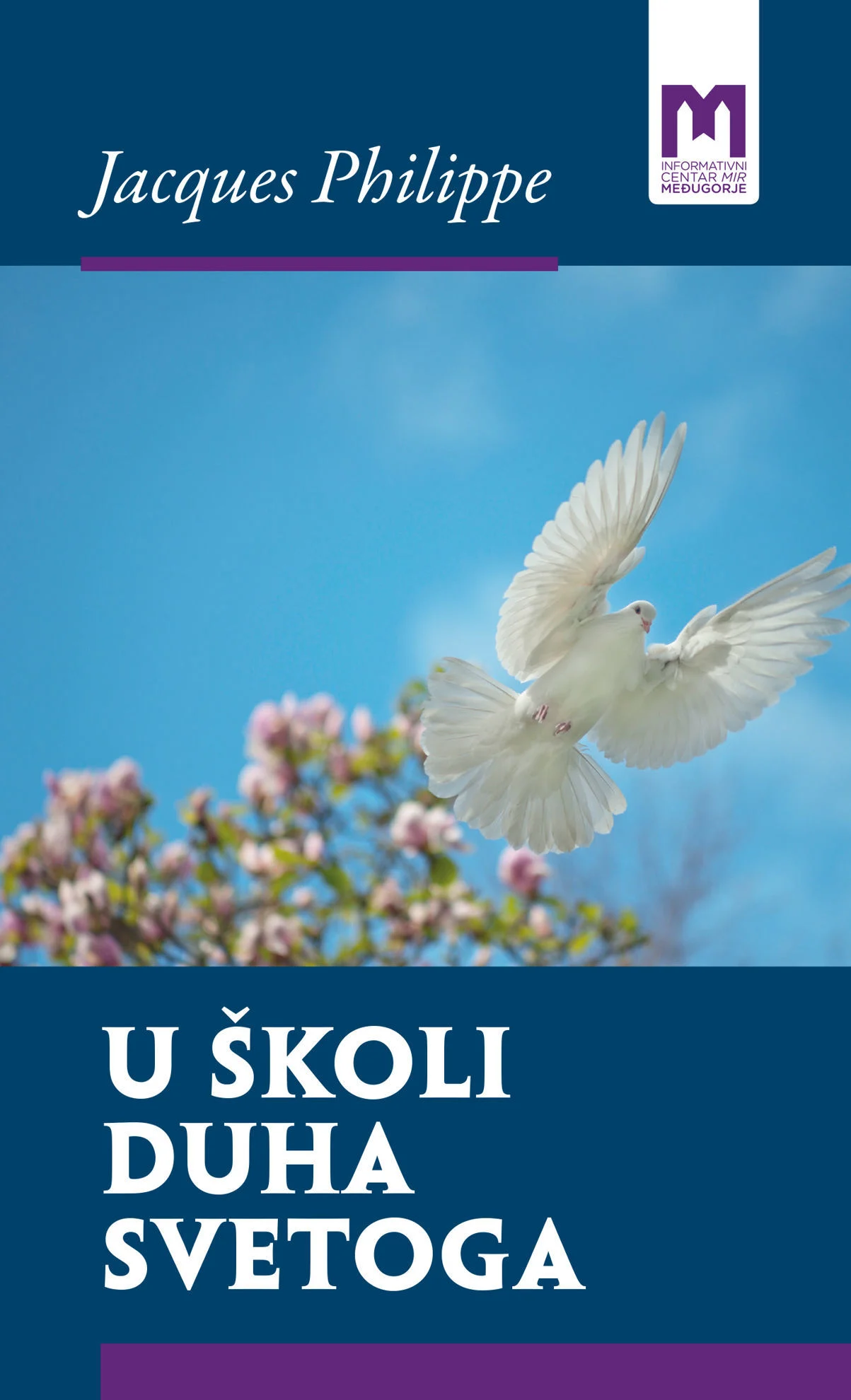 U školi duha svetoga / Jacques Philippe