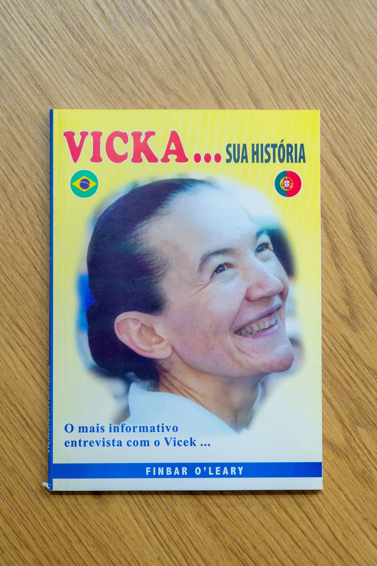 Vicka ... sua história / Finbar O' Leary